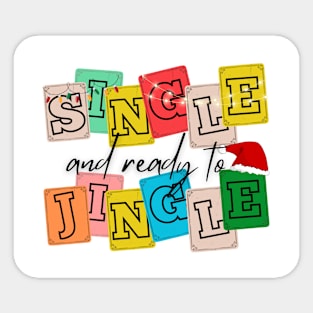 single and ready to jingle Sticker